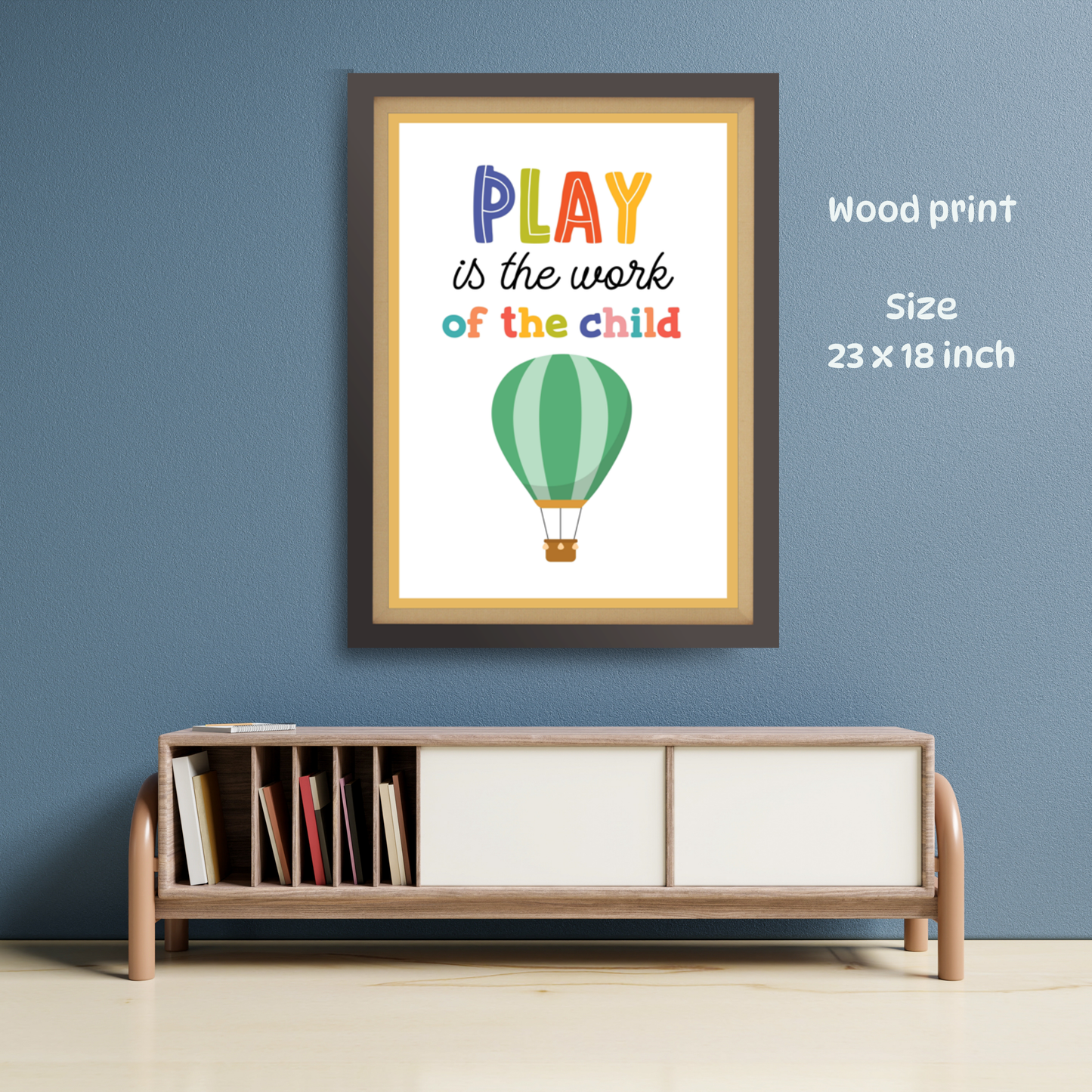 Play is the work of the Child Wood Print Nursery Wall Arts
